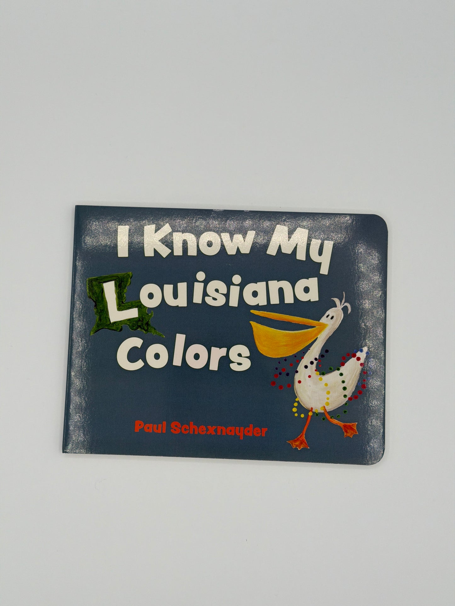 I Know My Louisiana Colors